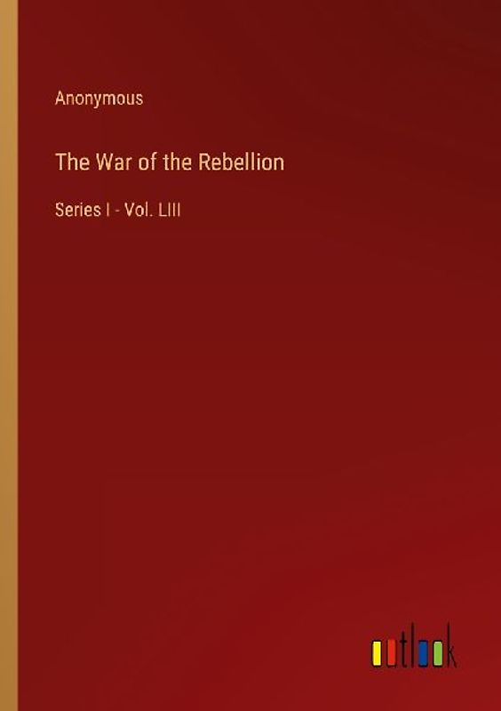 The War of the Rebellion
