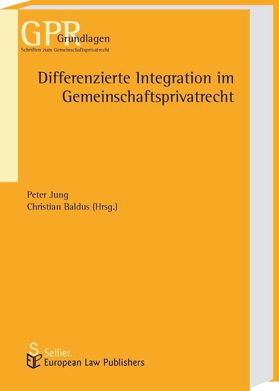 Differenzierte Integration im Gemeinschaftsprivatrecht