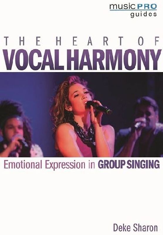 The Heart of Vocal Harmony