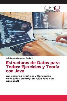 Estructuras de Datos para Todos: Ejercicios y Teoría con Java