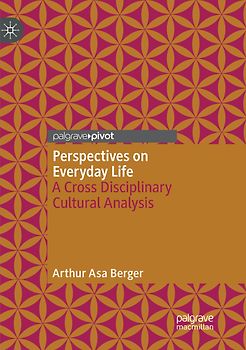 Perspectives on Everyday Life