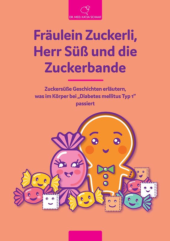 Fräulein Zuckerli, Herr Süß und die Zuckerbande