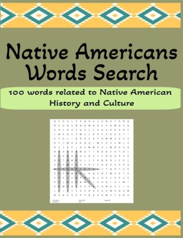 Native Americans Words Search: 100 Words Related to Native American History and Culture