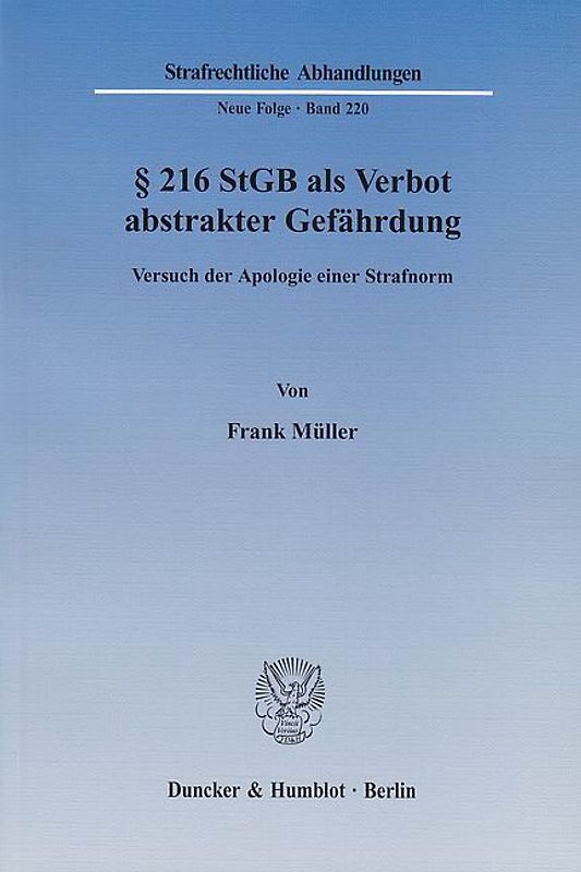 § 216 StGB als Verbot abstrakter Gefährdung.