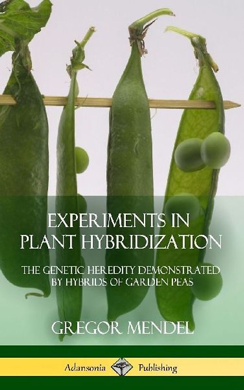 Experiments in Plant Hybridization