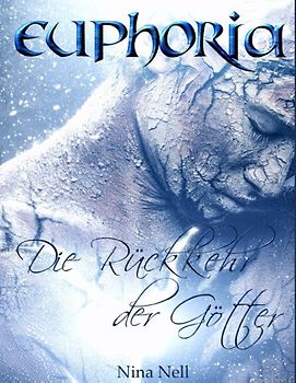 Euphoria - Die Rückkehr der Götter