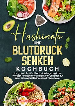 Hashimoto und Blutdruck senken Kochbuch