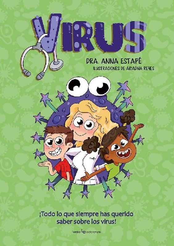 Virus : ¡todo lo que siempre has querido saber sobre los virus!
