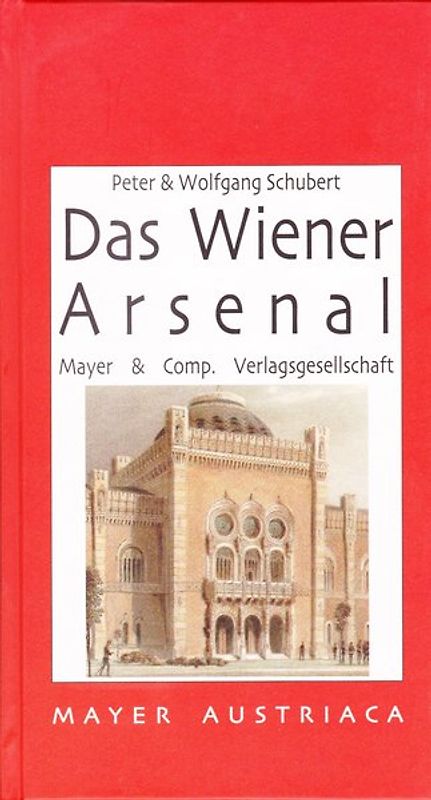Das Wiener Arsenal