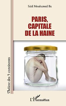 Paris, capitale de la haine