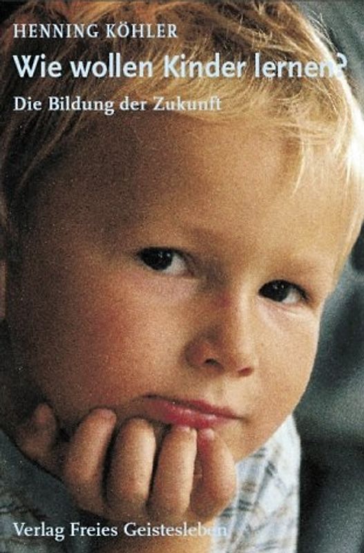 Wie wollen Kinder lernen?