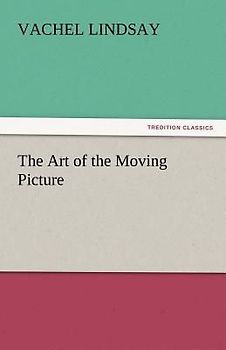 The Art of the Moving Picture