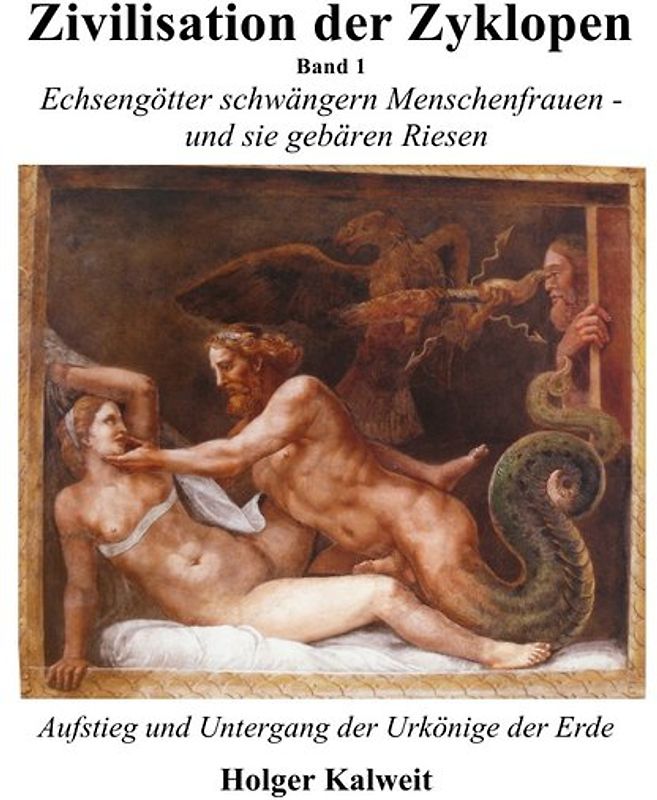 Zivilisation der Zyklopen - Band 1