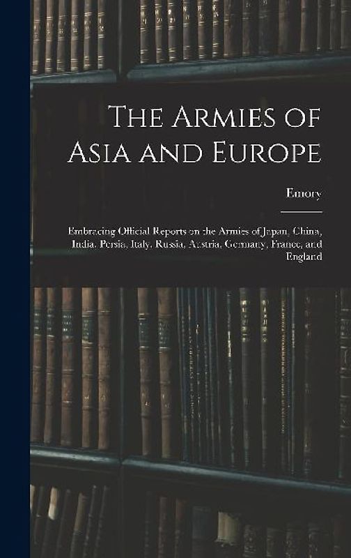 The Armies of Asia and Europe