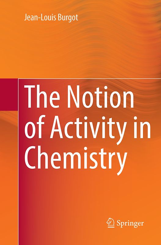 The Notion of Activity in Chemistry