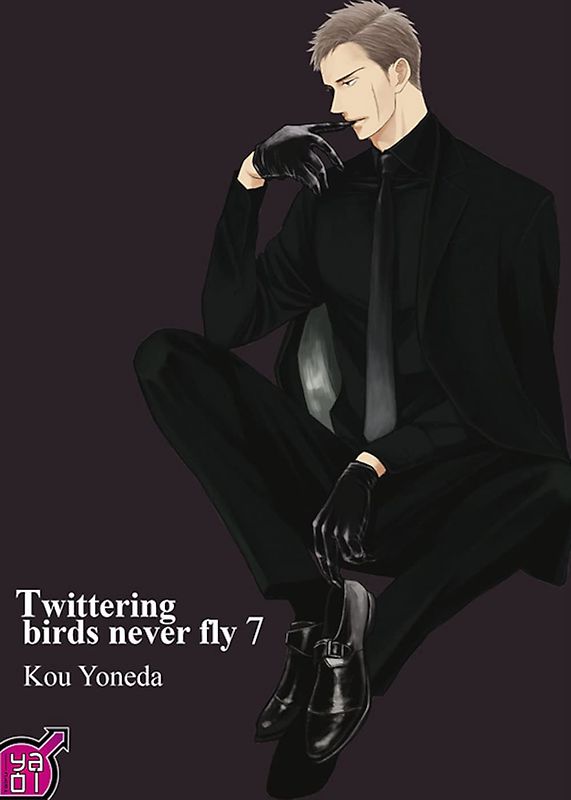 Twittering Birds Never Fly: Tome 07