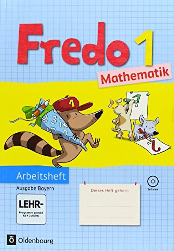 Fredo - Mathematik - Ausgabe B für Bayern - 1. Jahrgangsstufe
