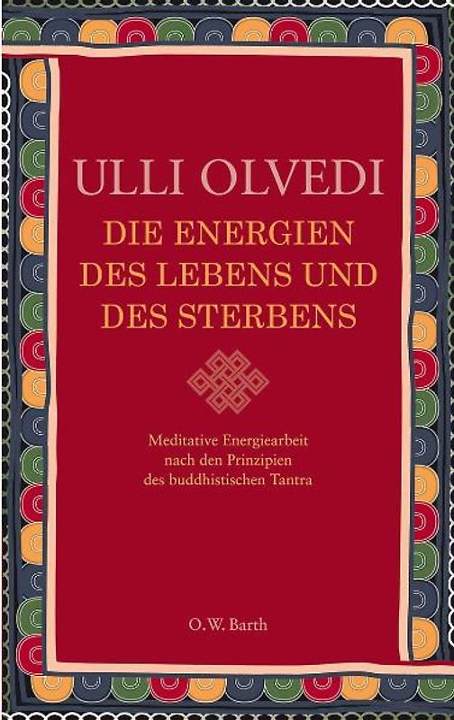 Die Energien des Lebens und des Sterbens