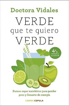 Verde que te quiero verde. Nueva edición actualizada
