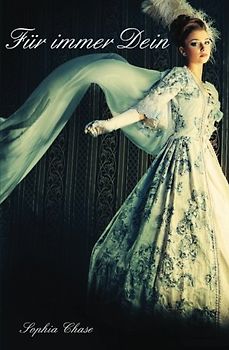 Für immer Dein - Chase, Sophia