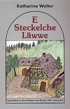 E Steckelche Läwwe