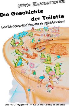 Die Geschichte der Toilette