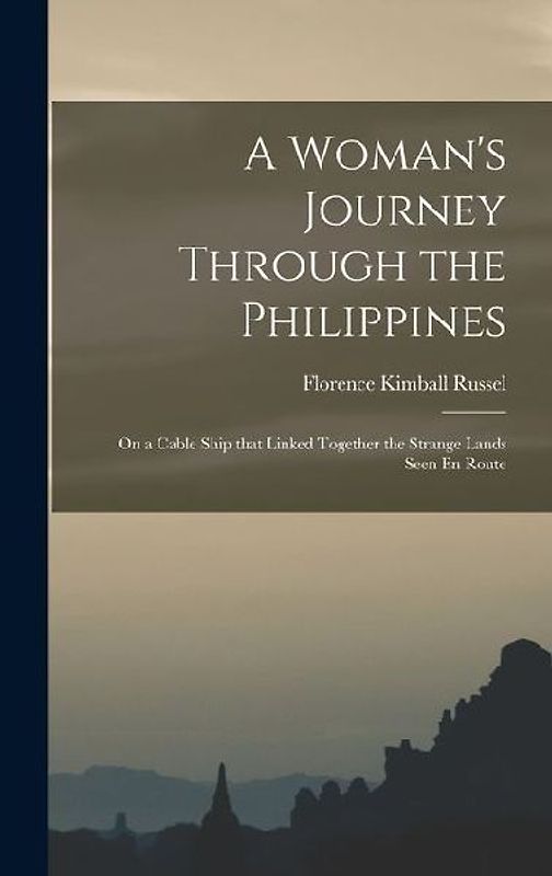 A Woman's Journey Through the Philippines