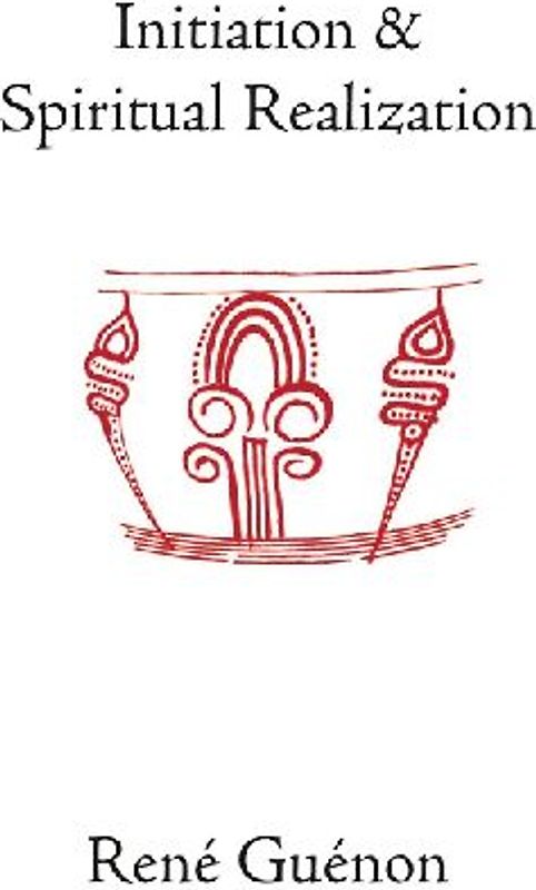 Initiation and Spiritual Realization