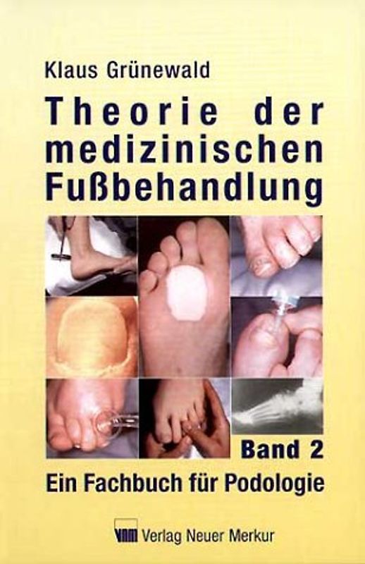 Theorie der medizinischen Fussbehandlung