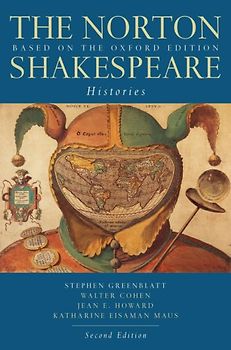 The Norton Shakespeare Histories - Stephen Greenblatt
