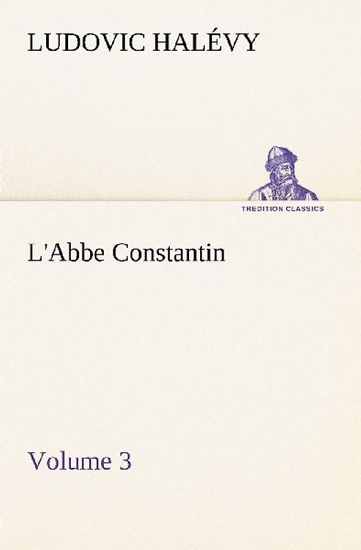 L'Abbe Constantin - Volume 3