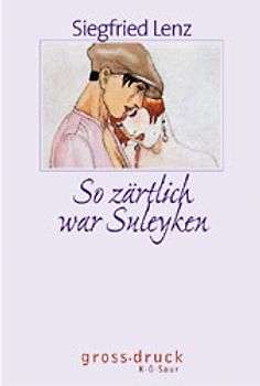 So zärtlich war Suleyken