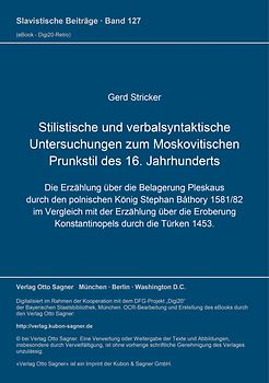 Stilistische und verbalsyntaktische Untersuchungen zum Moskovitischen Prunkstil des 16. Jahrhunderts