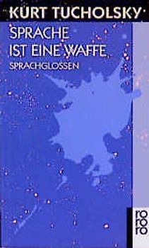 Sprache ist eine Waffe