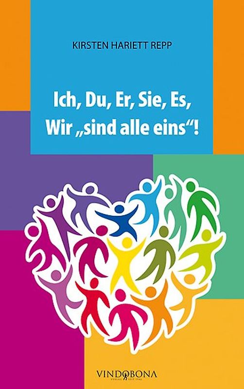 Ich , Du, Er, Sie, Es, Wir "sind alle eins"!