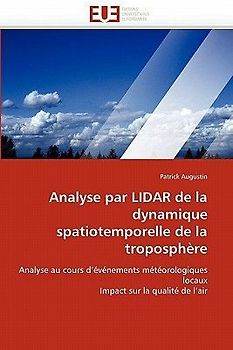 Analyse par LIDAR de la dynamique spatiotemporelle de la troposphère