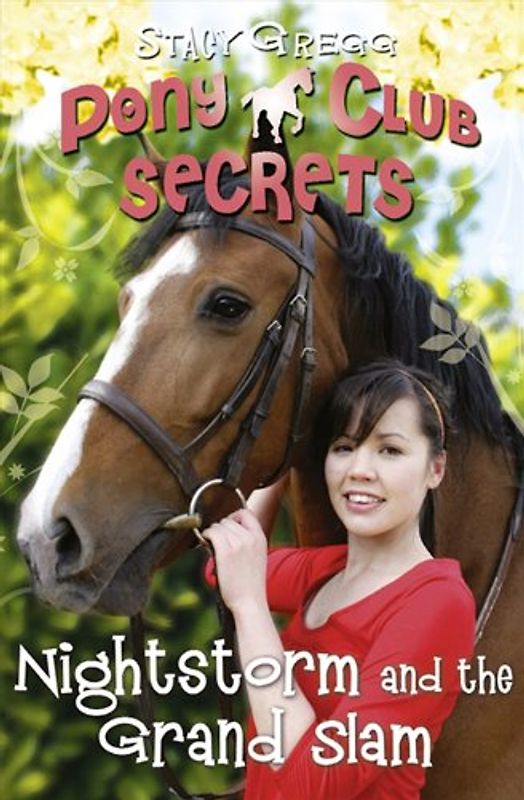 Nightstorm and the Grand Slam (Pony Club Secrets (Unnumbered)) - Gregg, Stacy