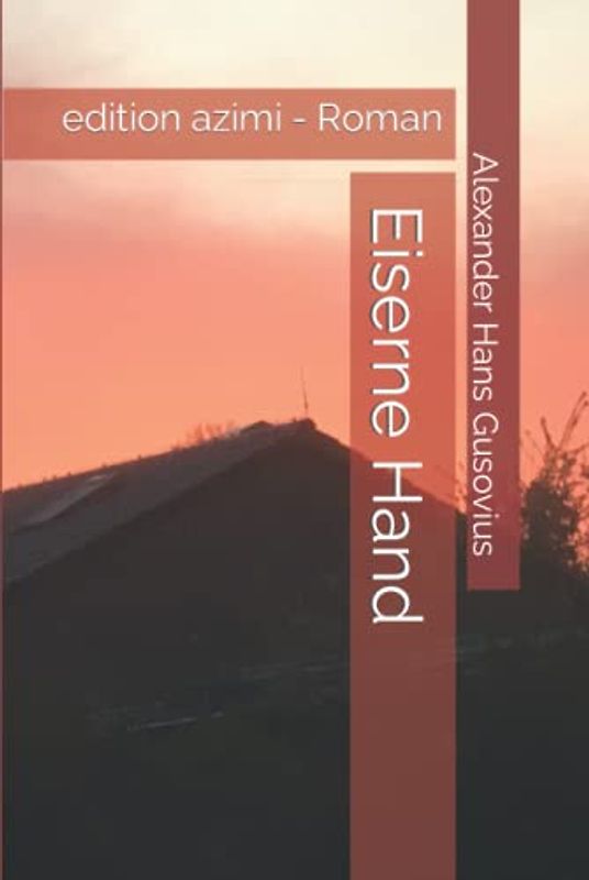 Eiserne Hand: edition azimi Roman
