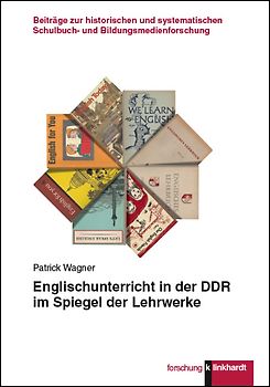 Englischunterricht in der DDR im Spiegel der Lehrwerke