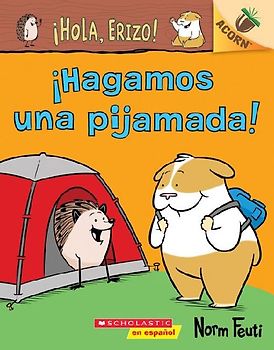 ¡Hola, Erizo! 2: ¡Hagamos Una Pijamada! (Let's Have a Sleepover!)