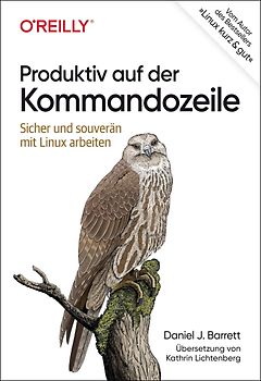 Produktiv auf der Linux-Kommandozeile