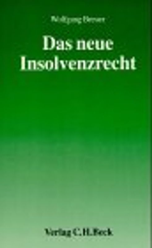 Das neue Insolvenzrecht