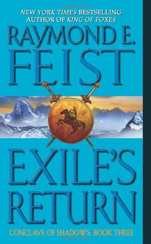 Exile's Return: Conclave of Shadows: Book Three - Raymond E. Feist