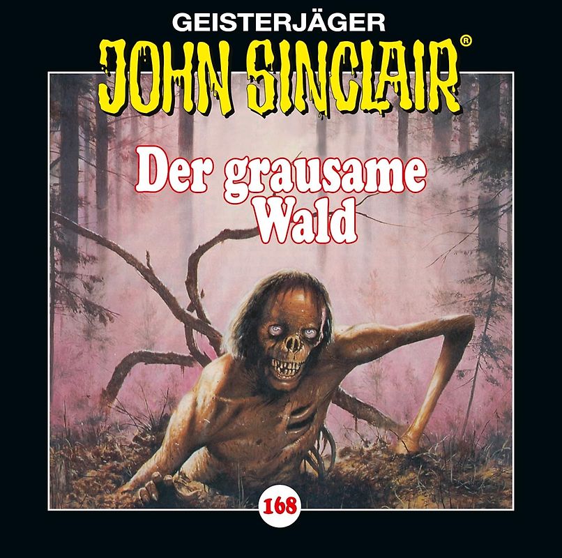 John Sinclair - Folge 168: Der grausame Wald. Teil 1 von 2