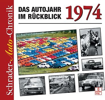 1974 - Das Autojahr im Rückblick