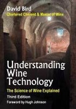 Understanding Wine Technology: The Science of Wine Explained - Bird, David