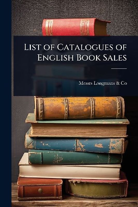 List of Catalogues of English Book Sales