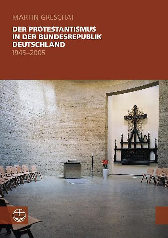 Der Protestantismus in der Bundesrepublik Deutschland (1945–2005)