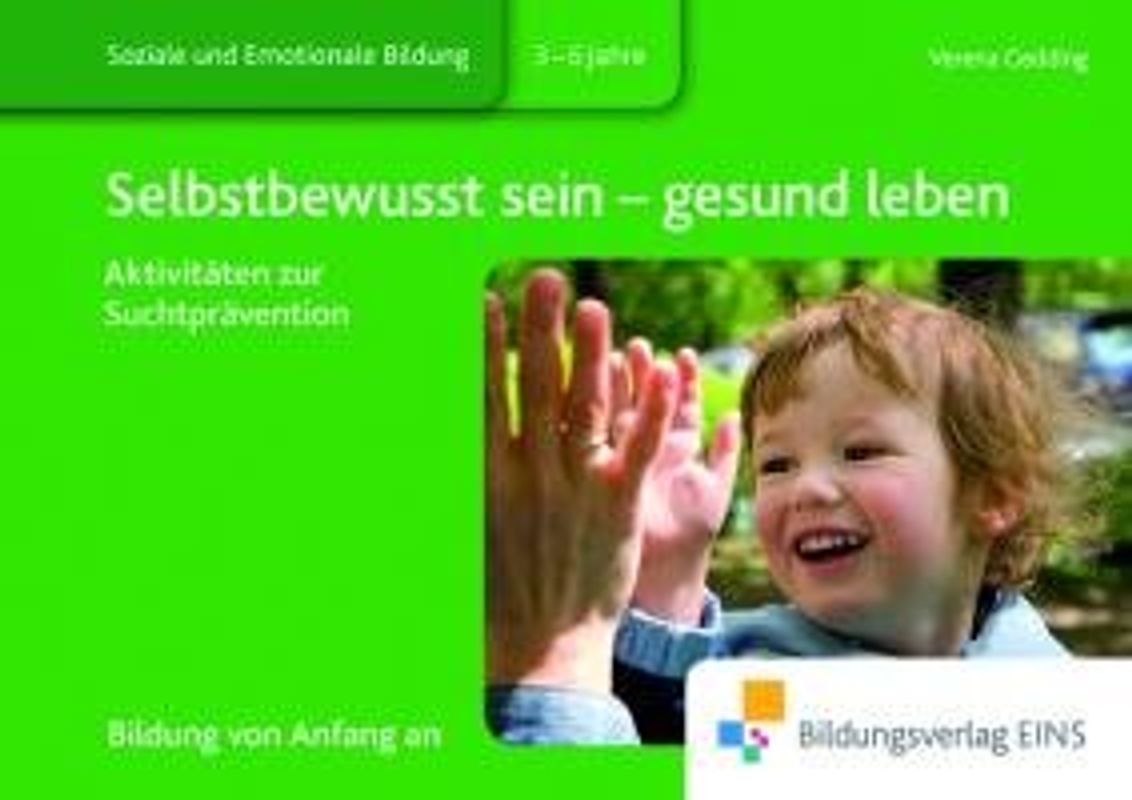 Selbstbewusst sein - gesund leben