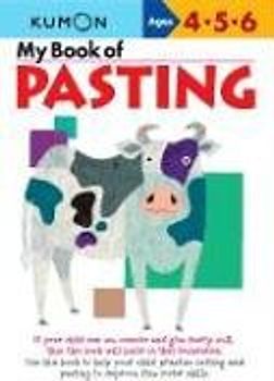 My Book Of Pasting (Kumon Workbooks)